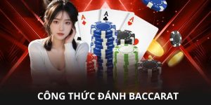 công thức đánh baccarat